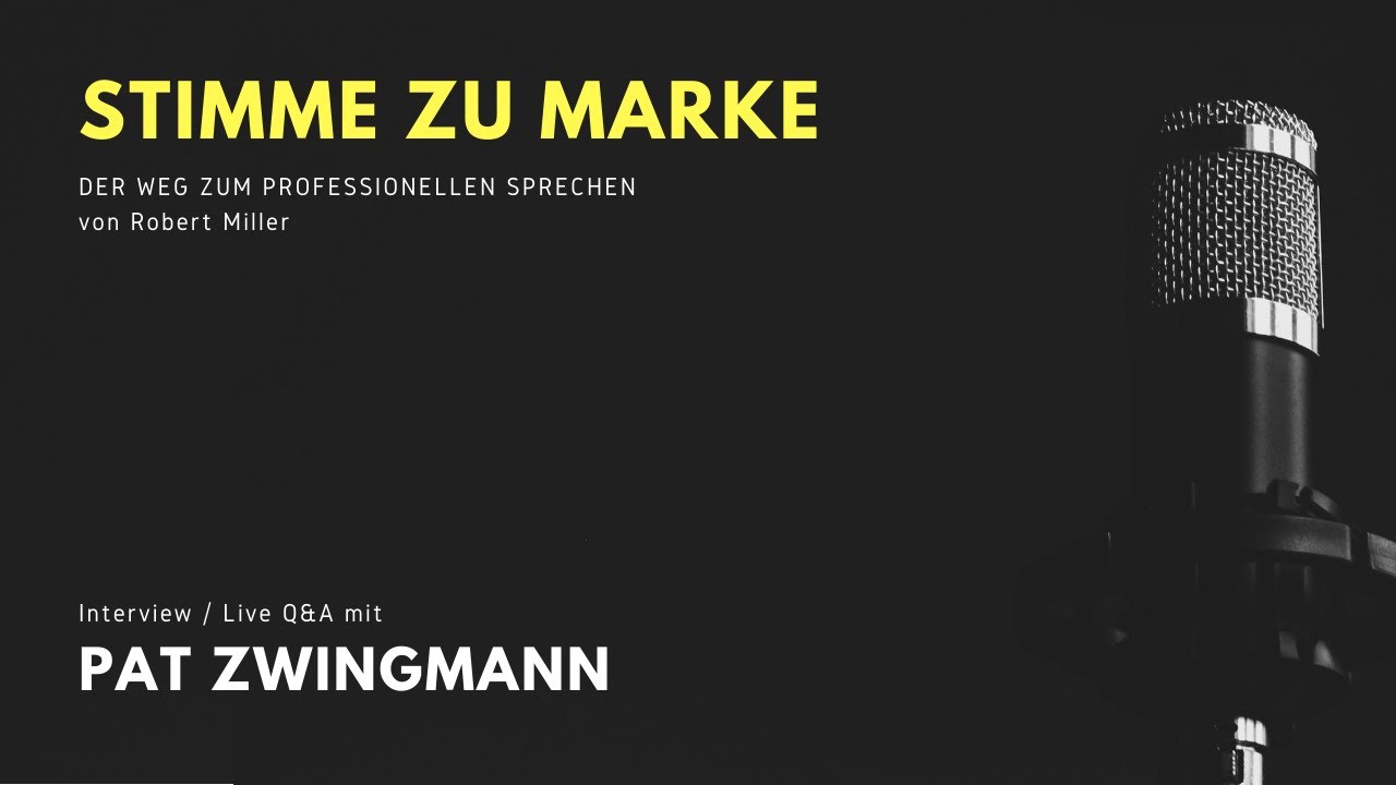 Stimme zu Marke - Interview / Q&A mit Pat Zwingmann