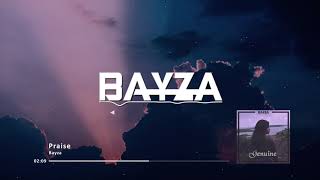 Bayza - Praise