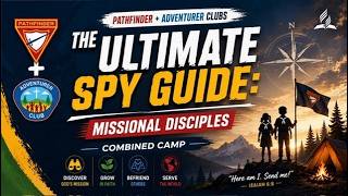 Pathfinder & Adventurer Camp Part 1 - Friday 15 May 2026
