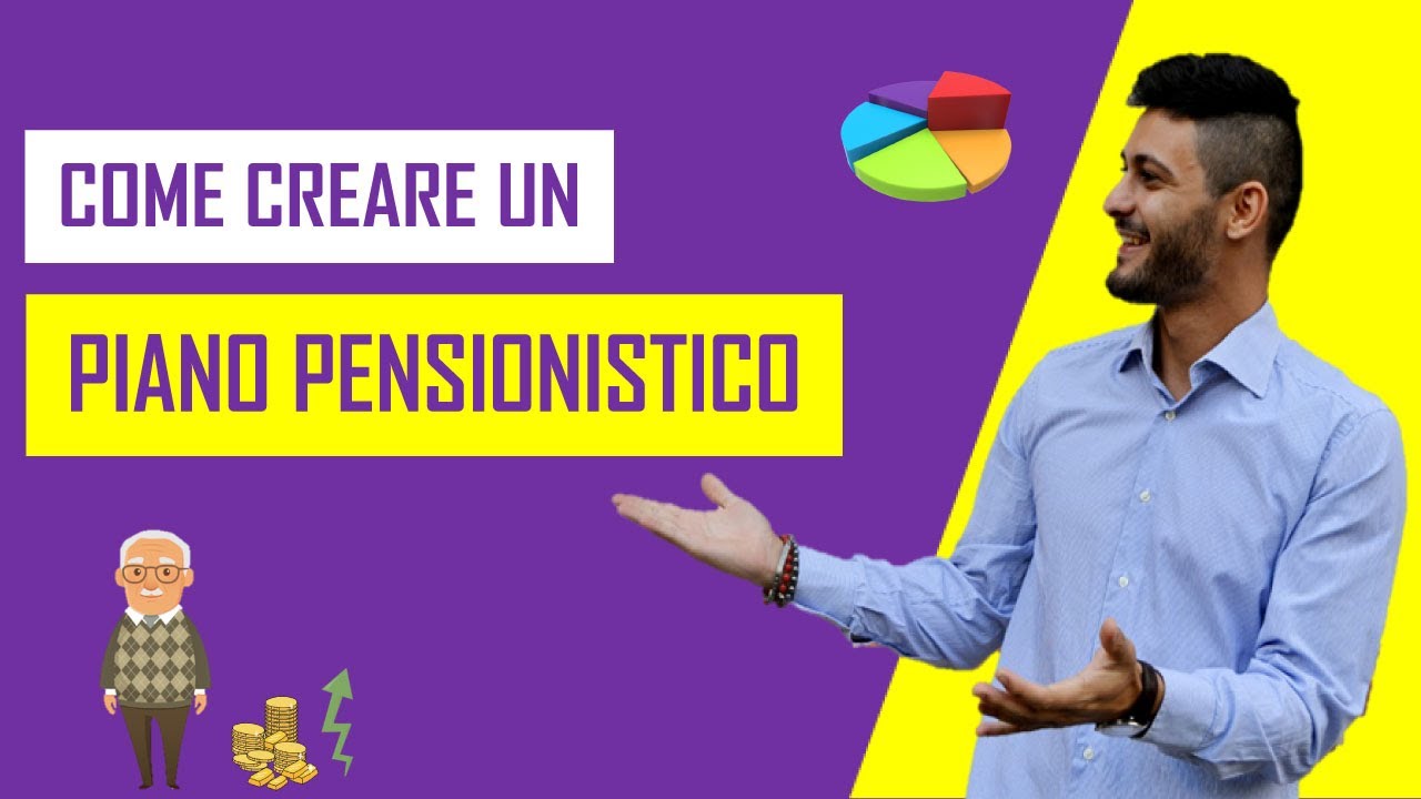 Come CREARE Un PIANO PENSIONISTICO📊📈 YouTube