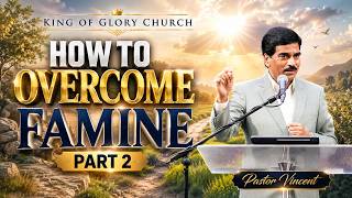 23 Aug 2026 | Second Service | Sr. Ps. Vincent | HOW TO OVERCOME FAMINE | Part 2 | KOG Singapore