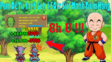 Ngọc Rồng Online - Sơ khai lại cách bung map đi up pem đệ cực siêu tốc chỉ tốn 8h mở skill 2