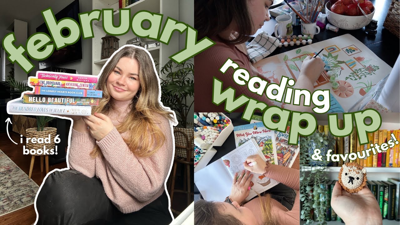 FEBRUARY reading wrap up \u0026 favourite things!