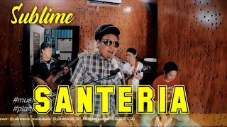 SANTERIA  Live COVER by Andi 33 Ft Pras 3Warna