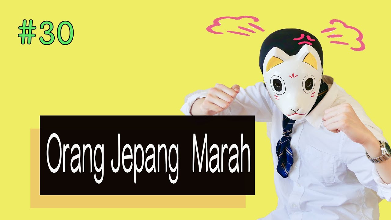 Cara Membuat Orang Jepang Marah ~おかじ/okaji~ #30