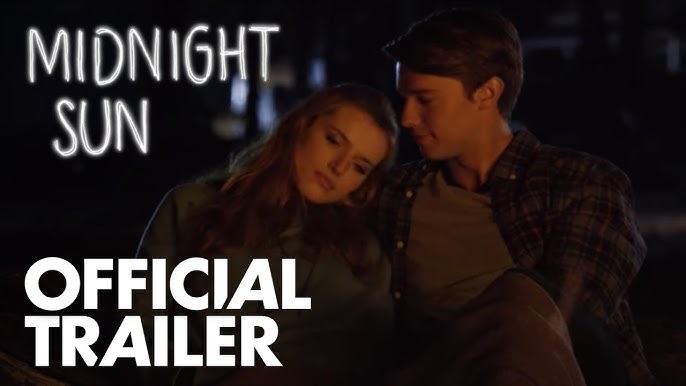 MIDNIGHT SUN  Bella Thorne & Patrick Schwarzenegger Fall in Love in new  Trailer 