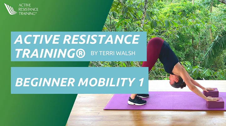 Beginner Mobility - Active Resistance Training by ...