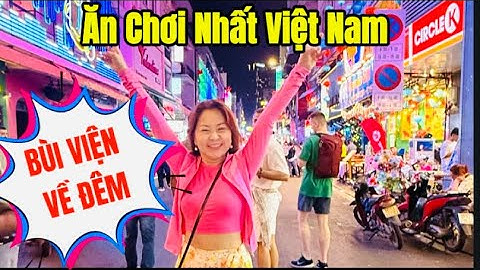 Lạc Vào Thiên Đường Ăn Chơi Bùi Viện: Nhạc Xập Xình – Không Khí Cháy Hết Mình