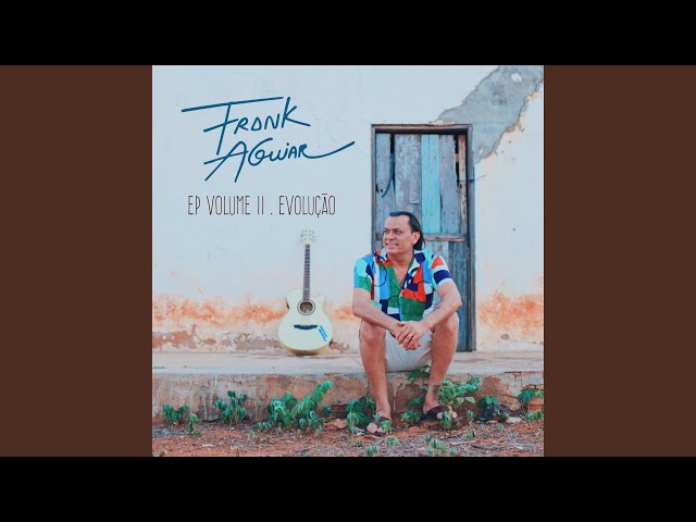 Frank Aguiar - Jardim pra Toda Flor