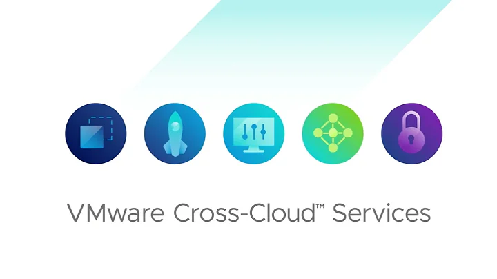 VMware Cross-Cloud Services Overview