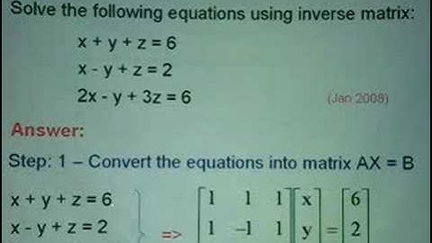 Solving Eq. - Inverse Matrix - Part 1