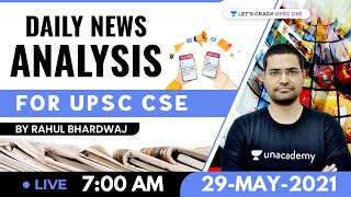 Daily News Analysis | 29-May-2021 | Crack UPSC CSE 2021 | Rahul Bhardwaj