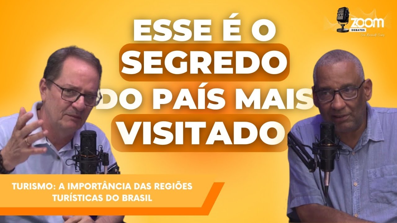 Zoom Debates | TURISMO: A importância das regiões turísticas do Brasil