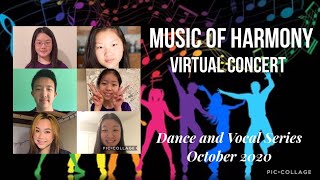 Music Of Harmony Virtual Concert Oct-2020 - Dance Vocal Series