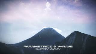 V-Rave + Parametricz - Slippin' away [Euphoric Hardstyle]