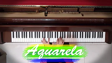 Aquarela - Toquinho. Piano cover