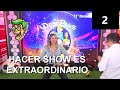 Hacer Show es Extraordinario - Episodio 2