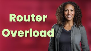 What Happens When Too Many Devices Overload Your Router