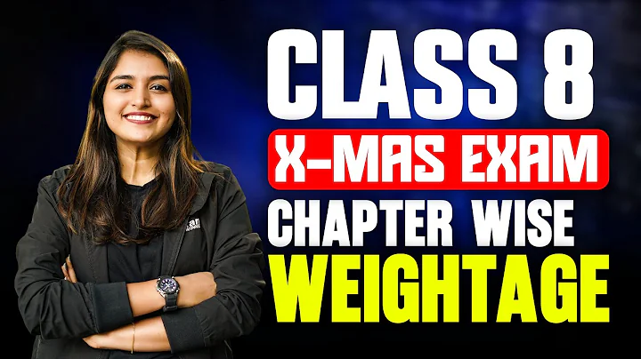 Class 8 Christmas Exam | Chapter wise Expected Weightage 2025-26 | Exam Winner Class 8