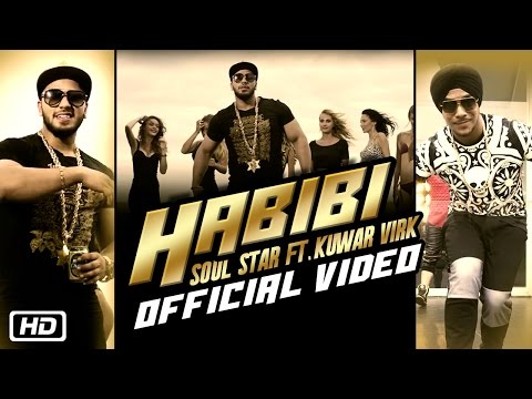 Habibi | Soul Star feat. Kuwar Virk | Official Video | Punjabi Party Song
