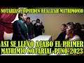 NOTARIAS DEL PERÚ YA ESTAN AUTORIZADAS PARA REALIZAR MATRIMONIO APARTIR DEL 2023..
