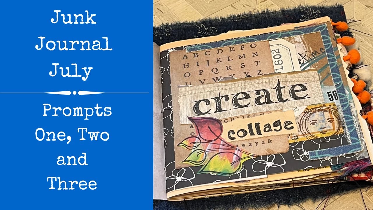 Junk Journal July | Prompts 1, 2 and 3 | Step by Step | Super Easy ...