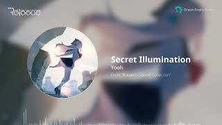 [From Rotaeno] Yooh - Secret Illumination [Official Audio]