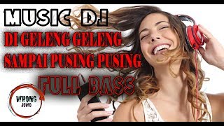 Musik Dj Santai Slow Bikin Geleng Geleng SUPER BASS terbaru!!!