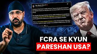 FCRA 2026: Why America Is Calling India “Anti-Christian”