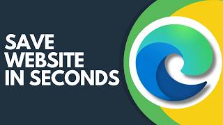 How to Save a Website in Microsoft Edge Step by Step