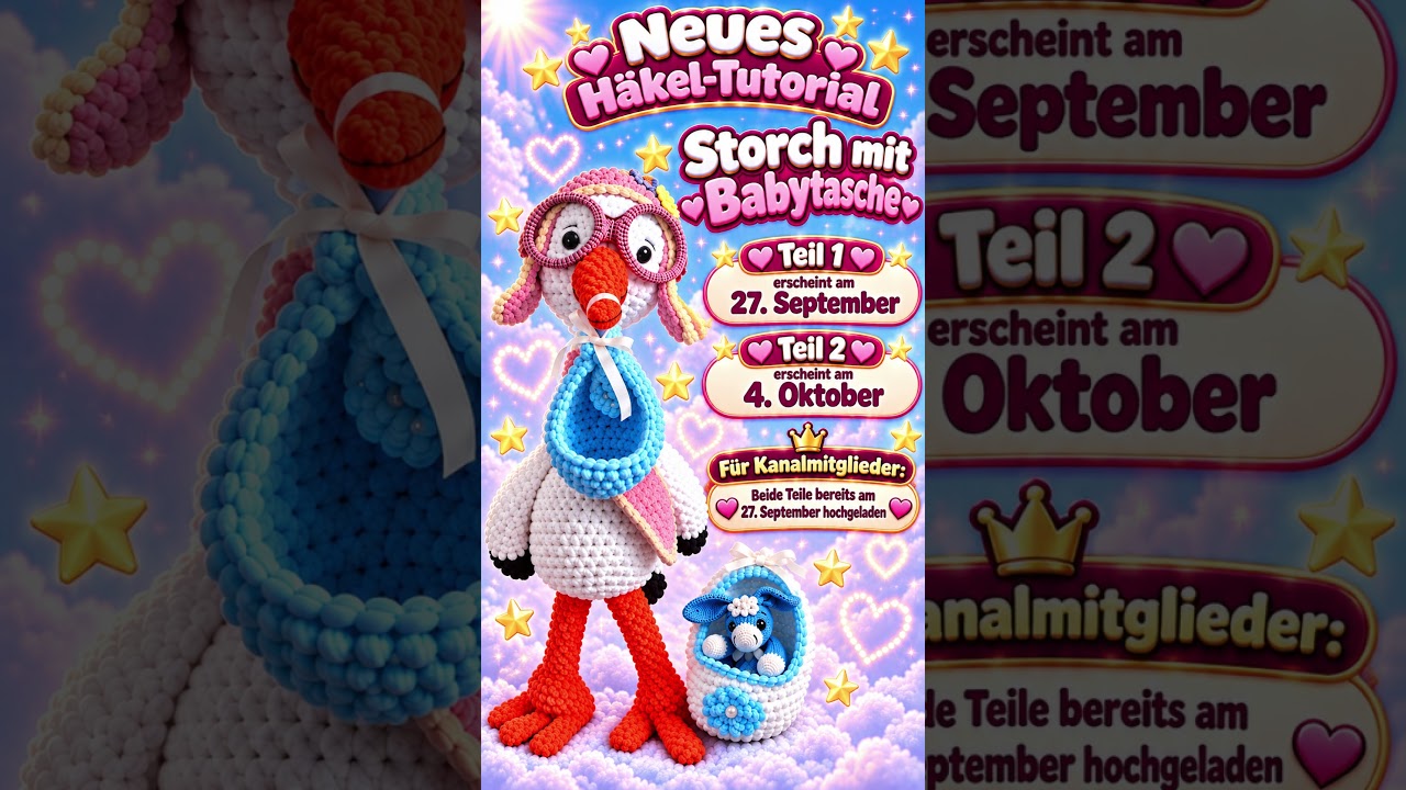 Storch mit Babytasche häkeln 🍼🕊️ Neues Häkel-Tutorial | Teil 1 & 2 #shorts