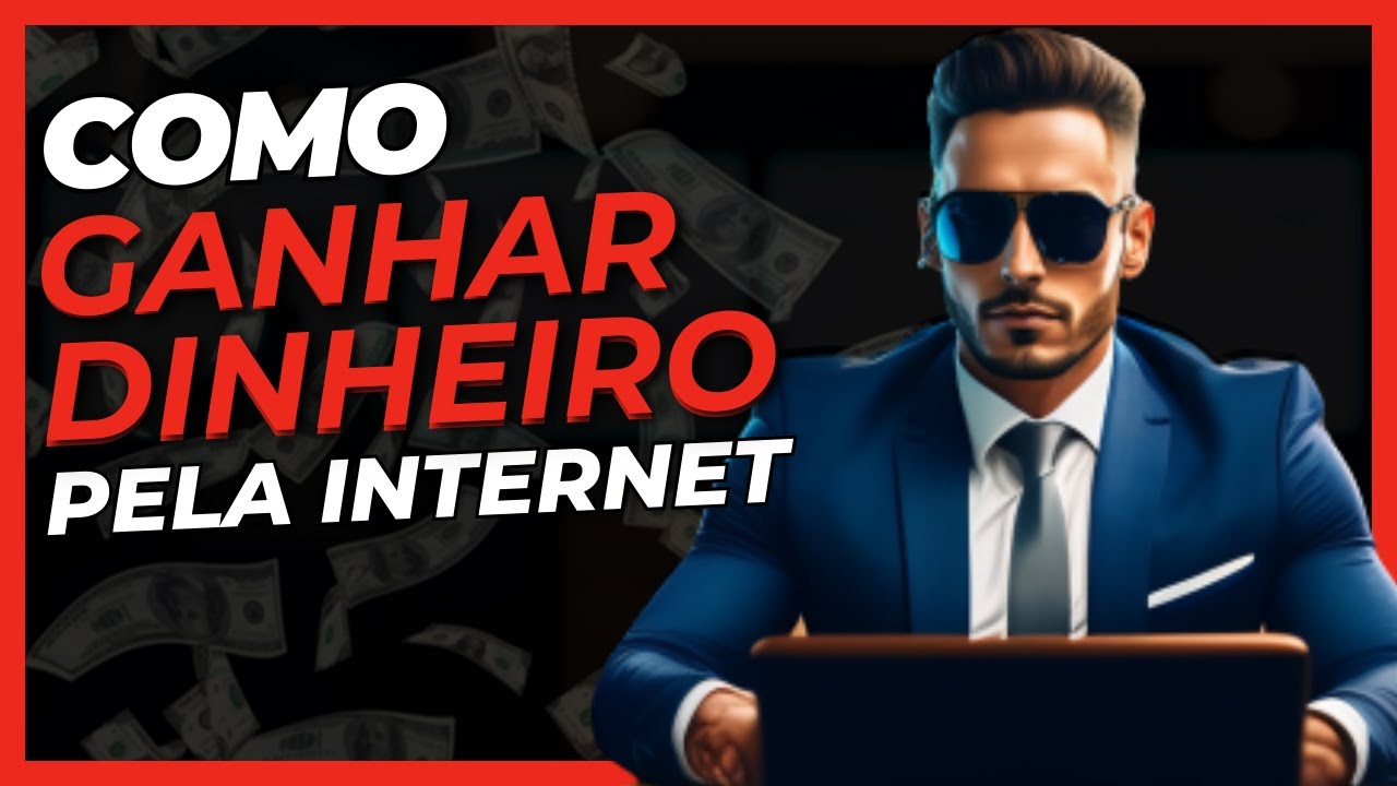 COMO GANHAR DINHEIRO pela INTERNET - YouTube