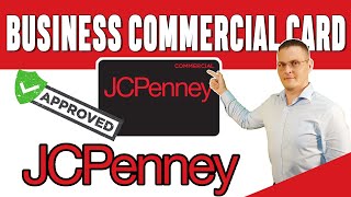 JCPenney Commercial Credit Card: Net 30 Vendor Business Credit  | New Business Approved