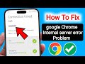 How To Fix Google Chrome Internal Server Error 522 | Fix Error Code 522 in Chrome (2025)