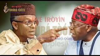O n rugbo bo! Ija Tinubu ati El-Rufai ti gb'ona otun yo *Won ti n leri pe Tinubu ko ni i se saa keji