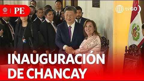 Dina Boluarte and Xi Jinping inaugurate Chancay Megaport | Primera Edición | News Peru