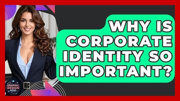 Why Is Corporate Identity So Important? - Graphic Design Nerd