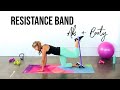 Resistance Band Abs & Booty Workout | Booty & Abs Burner!