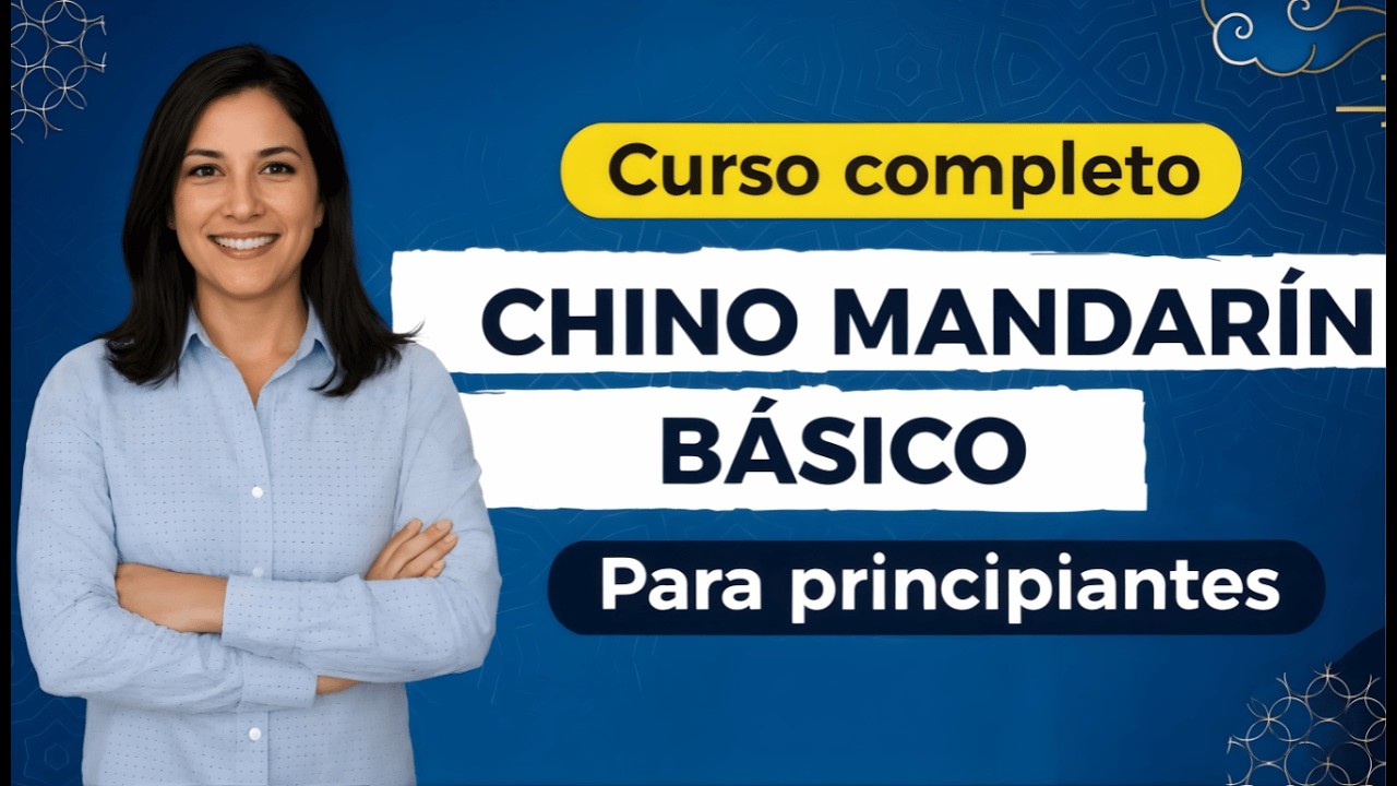 Aprender Chino Mandarín Desde Cero 🇨🇳 | Curso Básico Completo para Principiantes