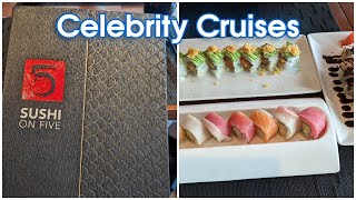 Celebrity Cruises Sushi on 5 Food, Menu &amp; Review 2023