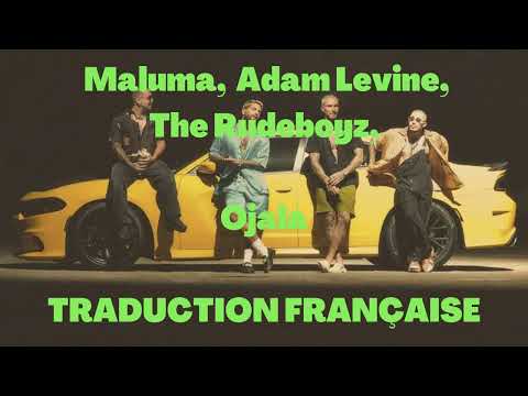 The Rudeboyz, Maluma, Adam Levine - Ojalá - Traduction Française