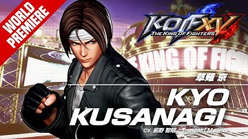 KOF XV｜KYO KUSANAGI｜Trailer #6【TEAM SACRED TREASURES】