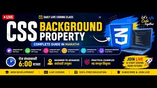🔴 LIVE 6 PM | CSS Background Property Full Tutorial Marathi