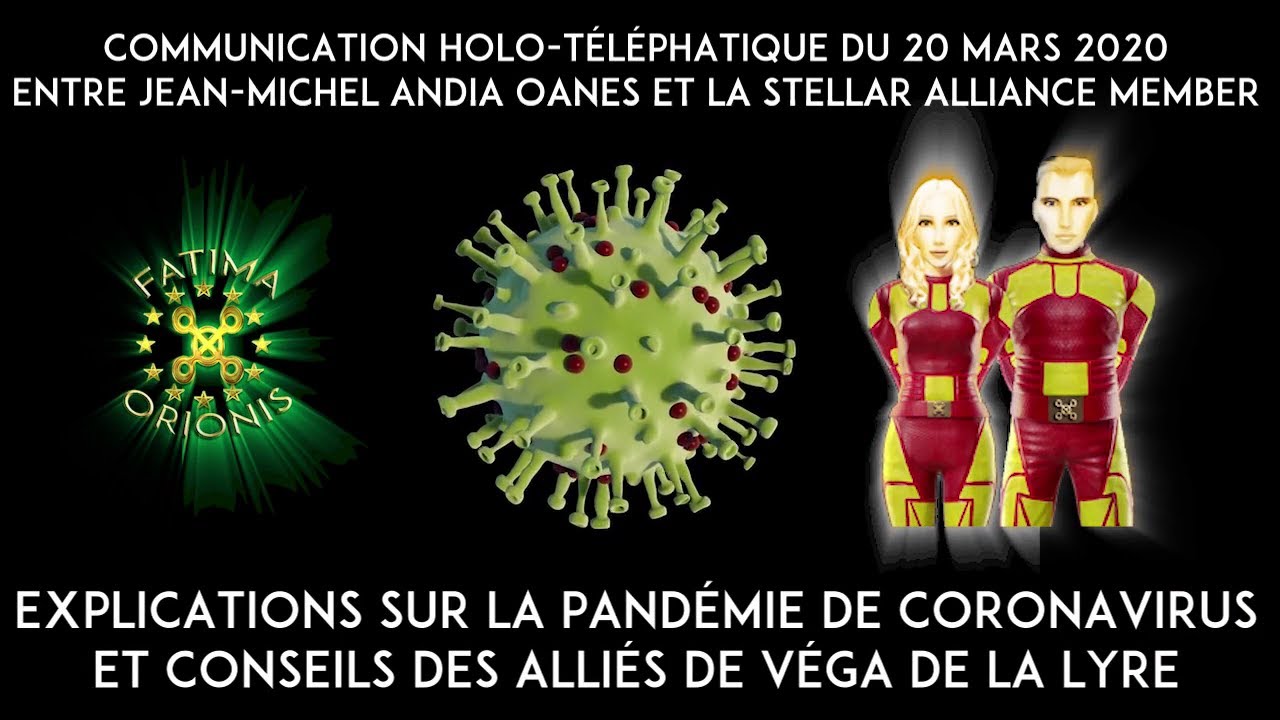 LES CONTACTS DE VÉGA DE LA LYRE - Communication holo-télépathique du 20-03-2020.