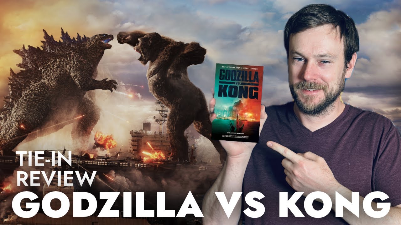 Godzilla vs Kong Novelization Review 
