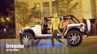 3713 A R$CH - Irregular (Music Video)