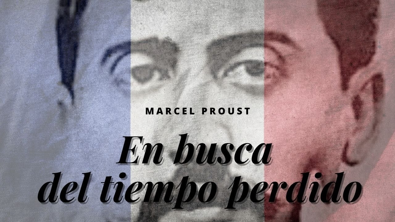 Marcel Proust | Descubre la vida y obra del autor de 'En busca del