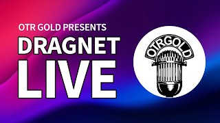 Dragnet | LIVE | Ep32 | "Max Tyler - Escaped Convict"