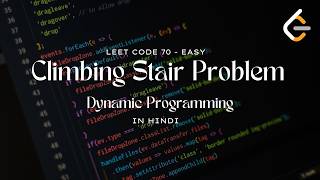 Climbing Stairs | Dynamic Programming #1 in Hindi | Recursion and Memoization Approach (LeetCode 70)