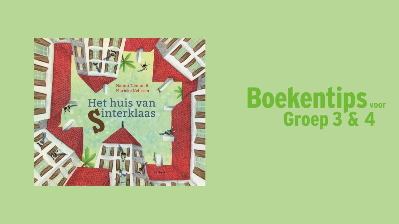 Het huis van Sinterklaas - Naomi Tieman & Marieke Nelissen - YouTube